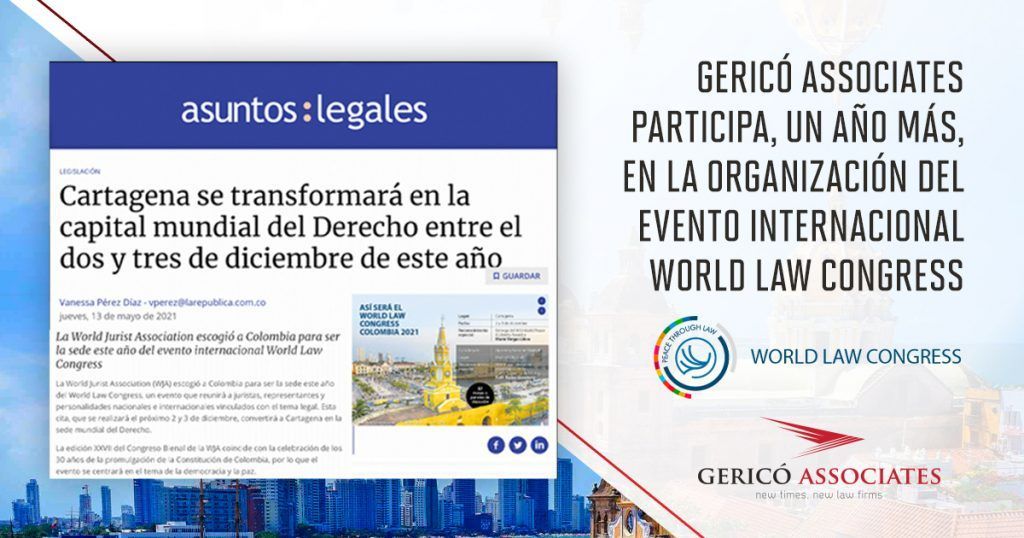Gericó Associates participates in the organization of World Law Congress 1 Gericó Associates participa, un año más, en la organización del evento internacional World Law Congress - Gericó Associates - Marketing Jurídico, Comunicación Legal y Desarrollo de Negocio - Abogados LATAM y España