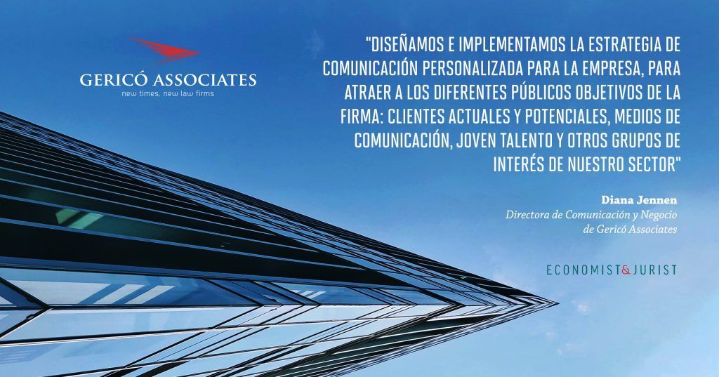 Diana Jennen talks about analysis of the business and environment 1 Diana Jennen, en Economist & Jurist: "El primer paso siempre es hacer un análisis profundo del negocio y de su entorno" - Marketing Jurídico, Comunicación Legal y Desarrollo de Negocio - Abogados España y Latam - Gericó Associates